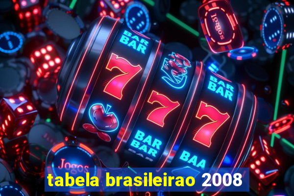 tabela brasileirao 2008